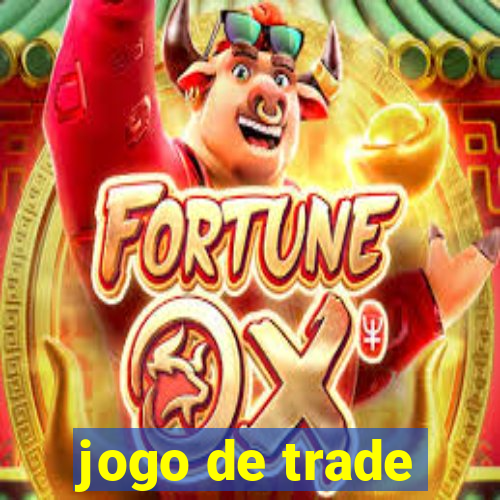 jogo de trade